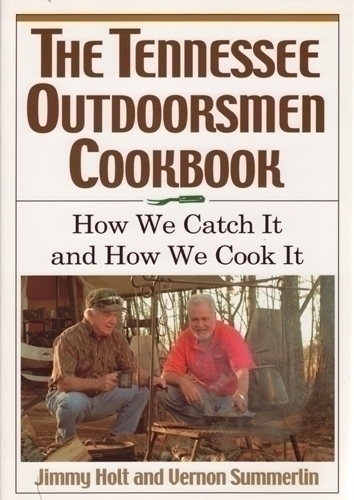 Tennessee Outdoorsman Cookbook