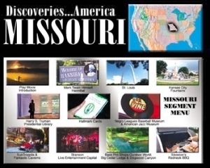 Discoveries...America, Missouri