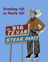 Texas - Standing Tall on Route 66 (Big Texan)