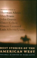 Best Stories of the American West- Vol 1  by Marc Jaffe