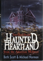 Haunted Heartland by Beth Scott & Michael Norman