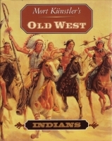 Old West Indians by Mort Kunstler