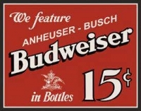 Budweiser 15 Cents
