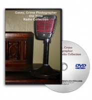 Casey Crime Photographer Old Time Radio MP3 Collection on DVD