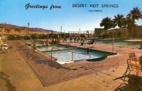 Greetings from Desert Hot Springs, California