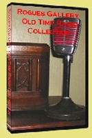 Rogues Gallery Old Time Radio MP3 Collection on DVD