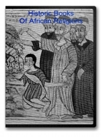 African Religions - 20 Historic Books On CD