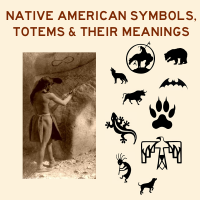 Native American Symbols & Totems & Their Meanings (Download)
