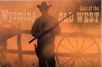 Wyoming - Last of the Old West Postcard